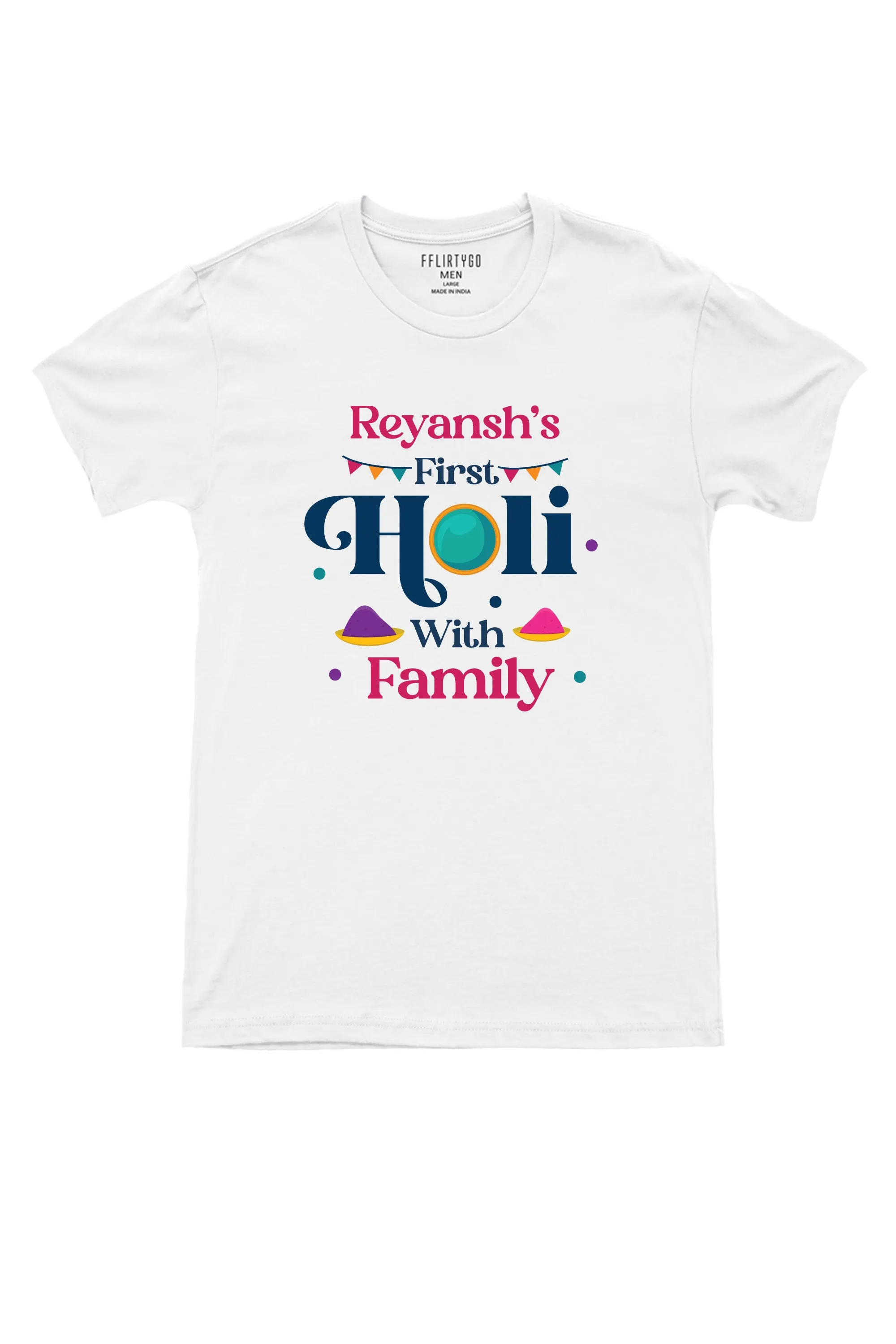 Add On Mens/Womens T-Shirt for My First Holi With Family w/ Custom Names