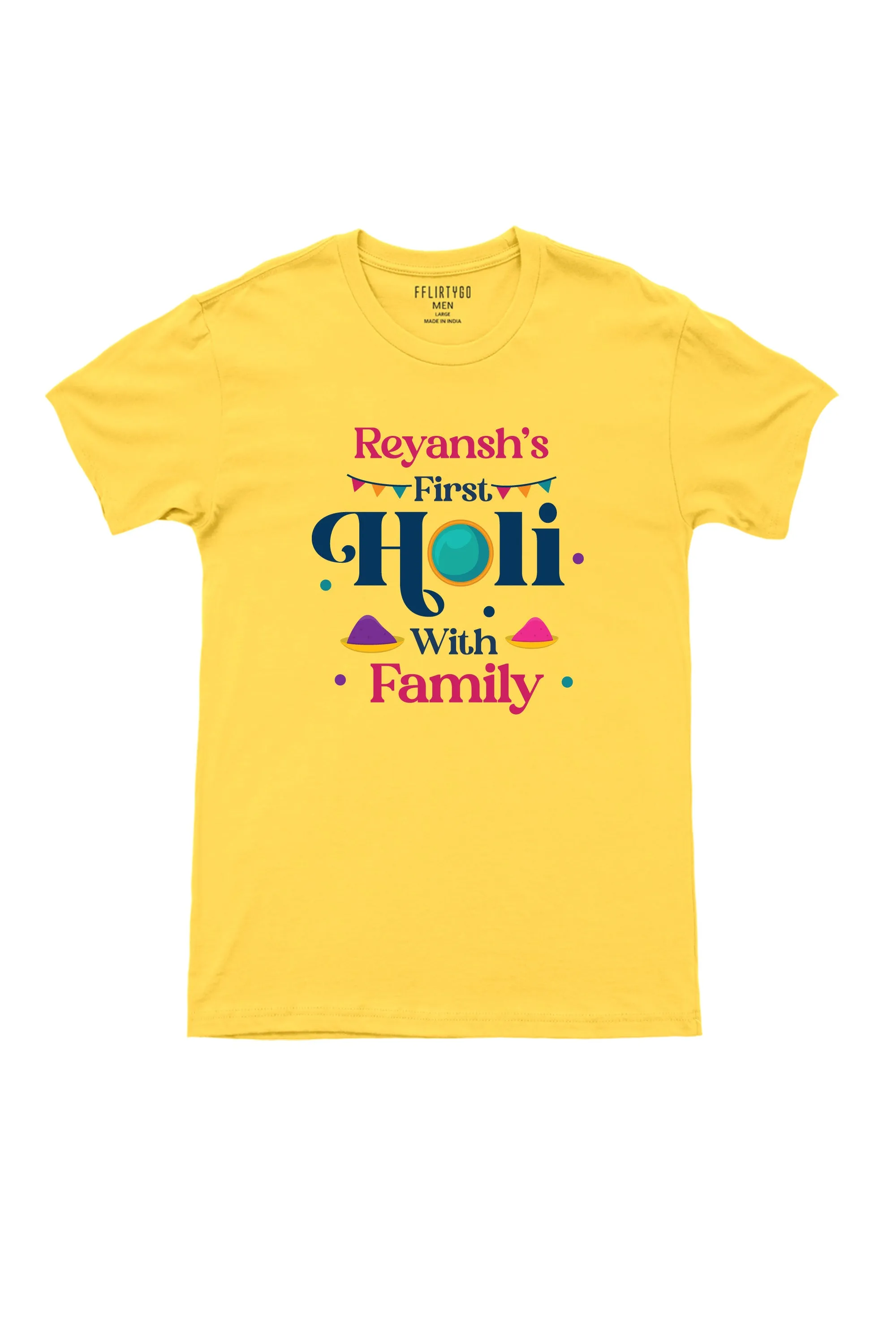 Add On Mens/Womens T-Shirt for My First Holi With Family w/ Custom Names