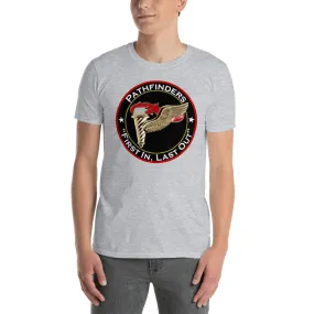 Pathfinder badge and motto First In, Last Out Short-Sleeve Unisex T-Shirt