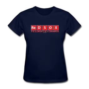 "Red Sox, The Elements Of A Champion" - Women's T-Shirt