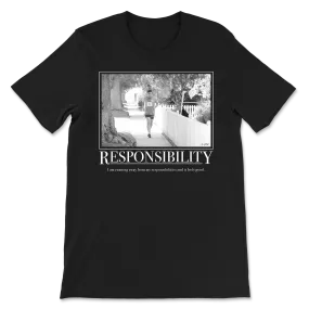 Responsibility Motivational T-Shirt